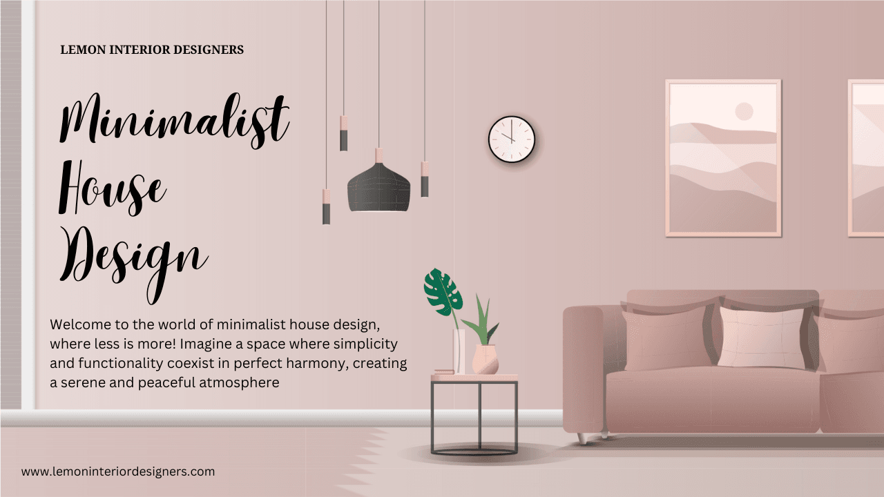 Minimalist House Design
